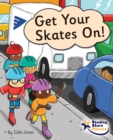 Image for Get Your Skates On! : Phase 5