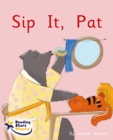 Image for Sip It, Pat