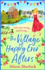 Image for The Village of Happy Ever Afters : 4