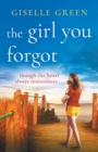 Image for The girl you forgot