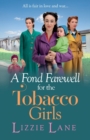 Image for A fond farewell for the Tobacco Girls
