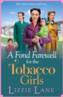 Image for A Fond Farewell for the Tobacco Girls : 6