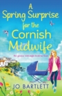 Image for A Spring Surprise For The Cornish Midwife