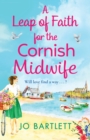 Image for A Leap of Faith For The Cornish Midwife