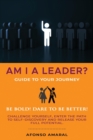 Image for AM I a Leader? : Your guide for the journey