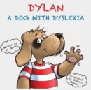 Image for Dylan  : a dog with dyslexia