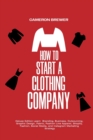 Image for How to start a clothing company