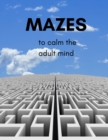 Image for Mazes to calm the mind