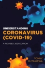 Image for Understanding Coronavirus (COVID-19): A Revised 2021 Edition