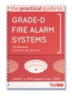 Image for The Practical Guide to Grade-D Fire Alarm Systems : BS5839 - 6: 2019 Updated to Amd 1: 2020