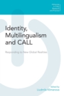Image for Identity, Multilingualism and Call