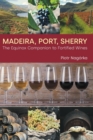 Image for Madeira, Port, Sherry