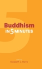 Image for Buddhism in Five Minutes