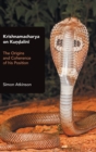 Image for Krishnamacharya on kuònòdalinåi  : the origins and coherence of his position
