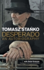 Image for Desperado  : an autobiography