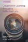 Image for Cooperative Learning Through a Reflective Lens