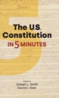 Image for The US Constitution in Five Minutes