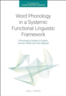 Image for Word phonology in a systemic functional linguistic framework  : phonological studies in German, Welsh and Tera (Nigeria)