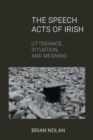 Image for The Speech Acts of Irish