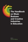 Image for The Handbook on Music Business and Creative Industries in Education