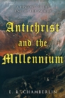 Image for Antichrist and the Millennium