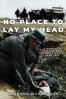 Image for No Place To Lay My Head