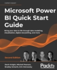 Image for Microsoft Power BI Quick Start Guide : Bring your data to life through data modeling, visualization, digital storytelling, and more, 2nd Edition