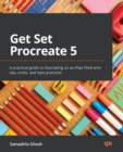 Image for Get set Procreate 5  : tips, tricks, and best practices for illustrating on an iPad