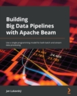 Image for Building Big Data Pipelines with Apache Beam