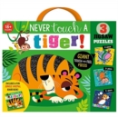 Image for Never Touch a Tiger! Jigsaw