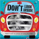Image for DONT LOOK INSIDE THE ANIMALS ARE TAKING