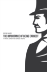 Image for The Importance of Being Earnest : A Trivia Comedy for Serious People