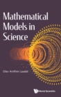 Image for Mathematical Models In Science