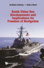 Image for South China Sea Developments and Its Implications for Freedom of Navigation