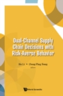 Image for Dual-Channel Supply Chain Decisions With Risk-Averse Behavior