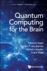 Image for Quantum Computing for the Brain