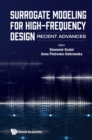 Image for Surrogate Modeling For High-Frequency Design: Recent Advances