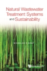 Image for Natural Wastewater Treatment Systems And Sustainability