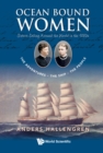 Image for Ocean Bound Women: Sisters Sailing Around The World In The 1880S - The Adventures-the Ship-the People