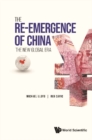 Image for Re-emergence Of China, The: The New Global Era