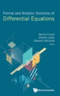 Image for Formal And Analytic Solutions Of Differential Equations