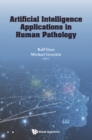 Image for Artificial Intelligence Applications In Human Pathology