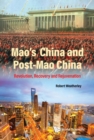 Image for Mao&#39;s China and Post-Mao China: Revolution, Recovery and Rejuvenation