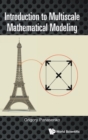 Image for Introduction To Multiscale Mathematical Modeling