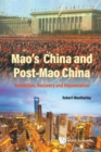 Image for Mao&#39;s China and post-Mao China  : revolution, recovery and rejuvenation