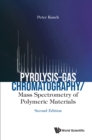 Image for Pyrolysis-Gas Chromatography: Mass Spectrometry of Polymeric Materials