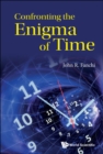 Image for Confronting the Enigma of Time