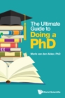 Image for The Ultimate Guide to Doing a PhD