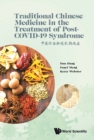Image for Traditional Chinese Medicine in the Management of Post-COVID-19 Syndrome