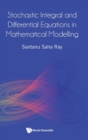Image for Stochastic Integral And Differential Equations In Mathematical Modelling